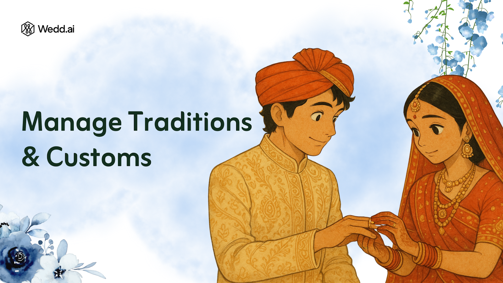 Manage Traditions and Customs at an Indian Wedding Reception
